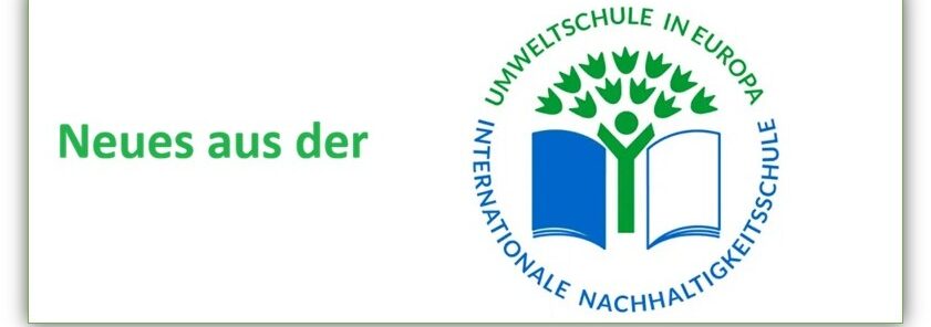 Neues aus der Umweltschule